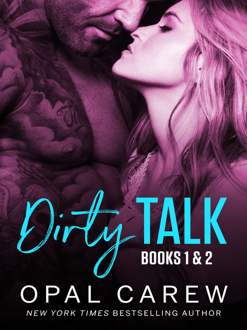 Title details for Dirty Talk, Books 1 & 2 by Opal Carew - Available